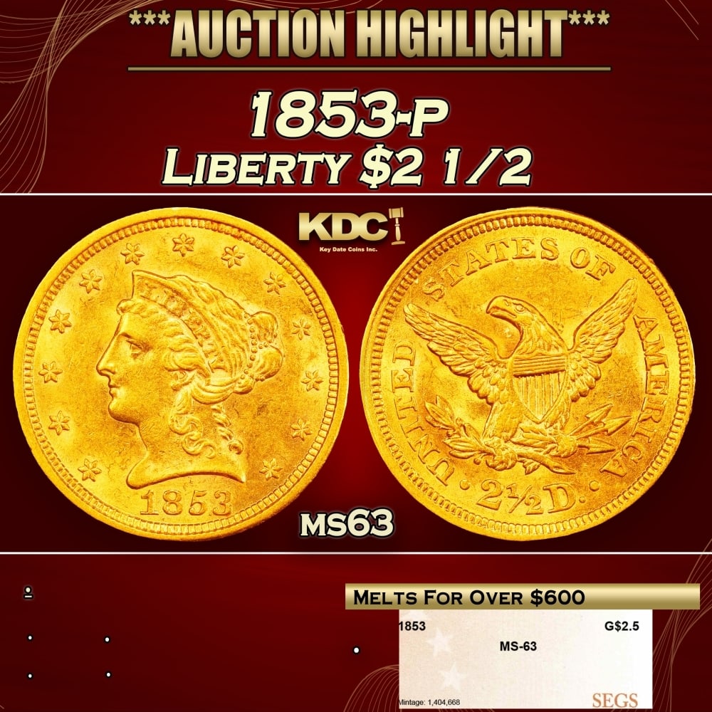 1853-p Gold Liberty Quarter Eagle $2 1/2 ms63 SEGS: 1853-p Gold Liberty Quarter Eagle $2 1/2 ms63 SEGS. 0 Historic precious metal trends is causing increased spot pricing by the day. On auctions with set openings, we are doing our best to have items pr