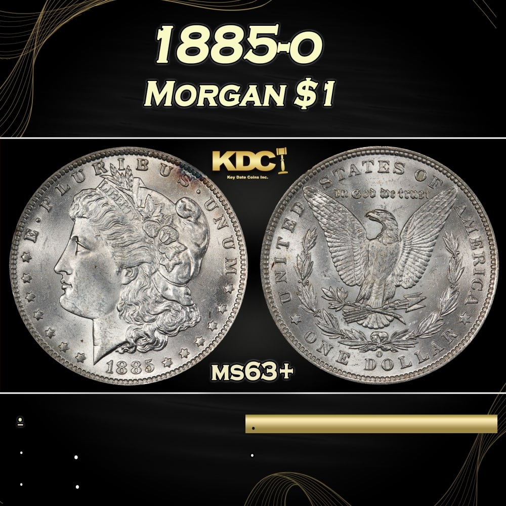 1885-o Morgan Dollar $1 Grades ms63+: 1885-o Morgan Dollar $1 Grades ms63+. 0 Historic precious metal trends is causing increased spot pricing by the day. On auctions with set openings, we are doing our best to have items priced at their