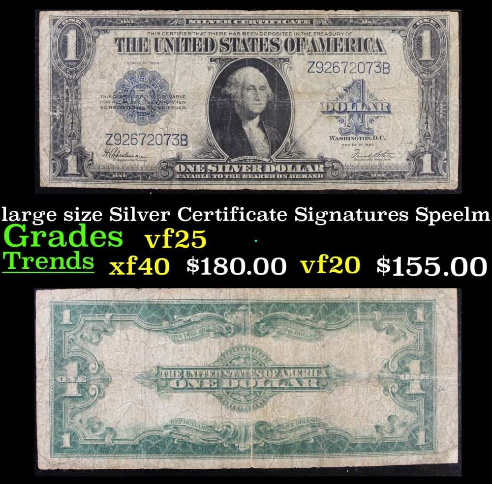1923 $1 large size Silver Certificate Grades vf+ Signatures Speelman/White: 1923 $1 large size Silver Certificate Grades vf+ Signatures Speelman/White. Fr-237 The term “horse blanket” gets used a lot when talking about large size currency. It is most frequently used t