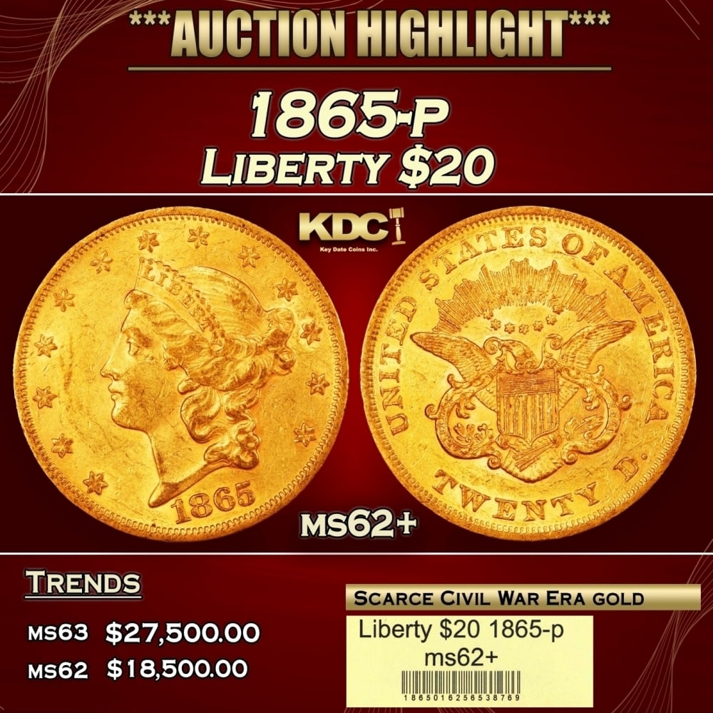 1865-p Gold Liberty Double Eagle $20 ms62+ USCG: 1865-p Gold Liberty Double Eagle $20 ms62+ USCG. 0 Historic precious metal trends is causing increased spot pricing by the day. On auctions with set openings, we are doing our best to have items price