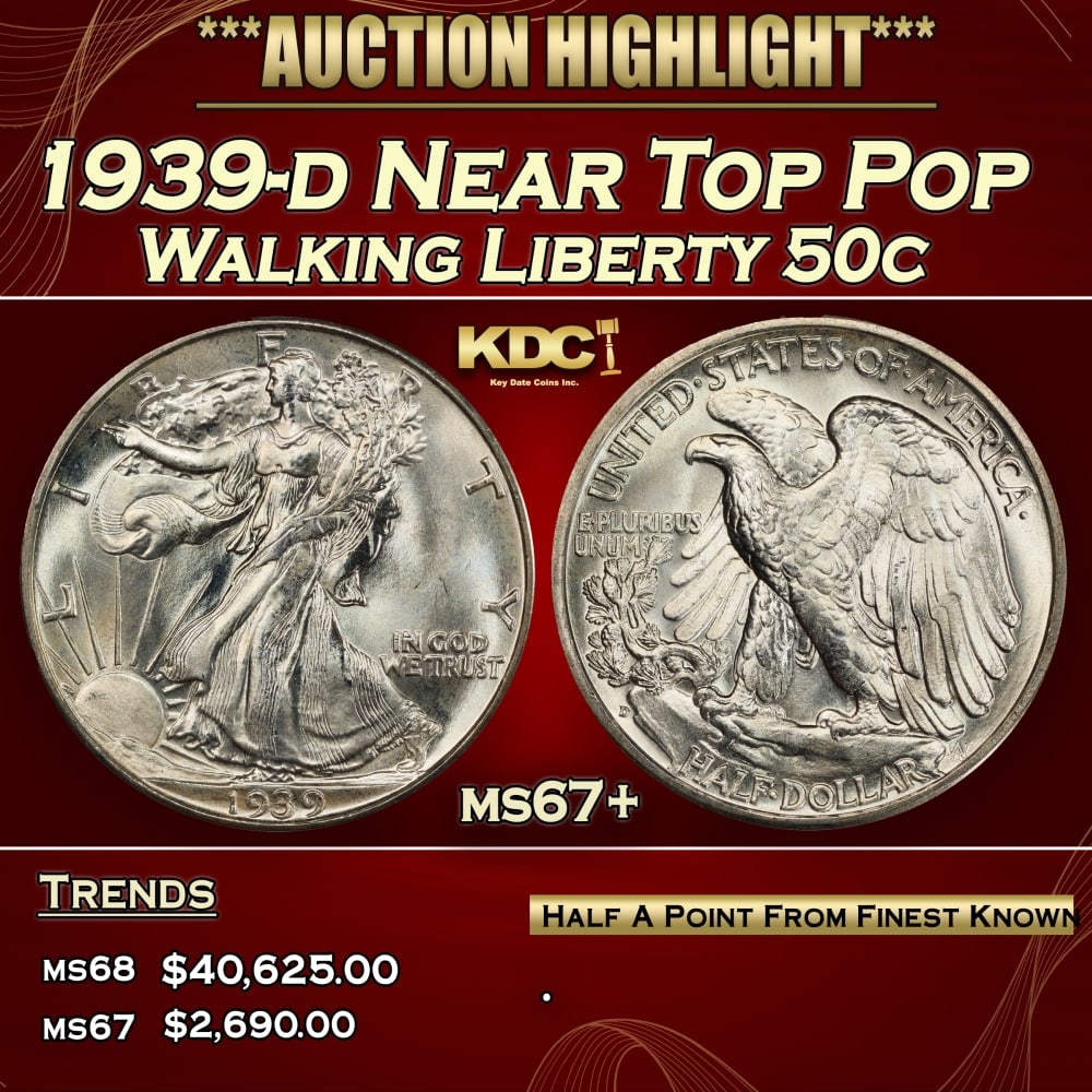 1939-d Walking Liberty Half Dollar Near Top Pop 50c ms67+ SEGS: 1939-d Near Top Pop Walking Liberty Half Dollar 50c ms67+ SEGS. 0 Historic precious metal trends is causing increased spot pricing by the day. On auctions with set openings, we are doing our best to h