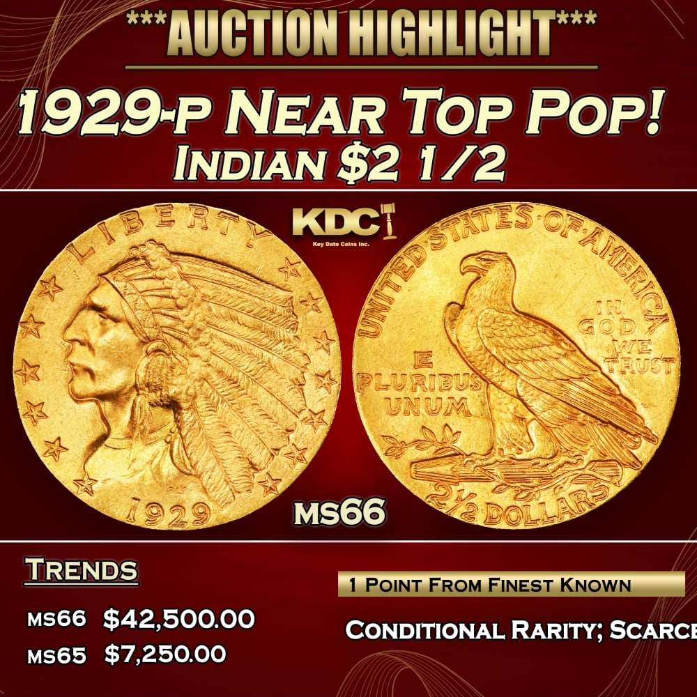 1929-p Gold Indian Quarter Eagle Near Top Pop! $2 1/2 ms66 SEGS: 1929-p Near Top Pop! Gold Indian Quarter Eagle $2 1/2 ms66 SEGS. Per David Akers Of PCGS "This is an unusual issue in that it is easy to find in MS-63 or lower condition but surprisingly difficult to