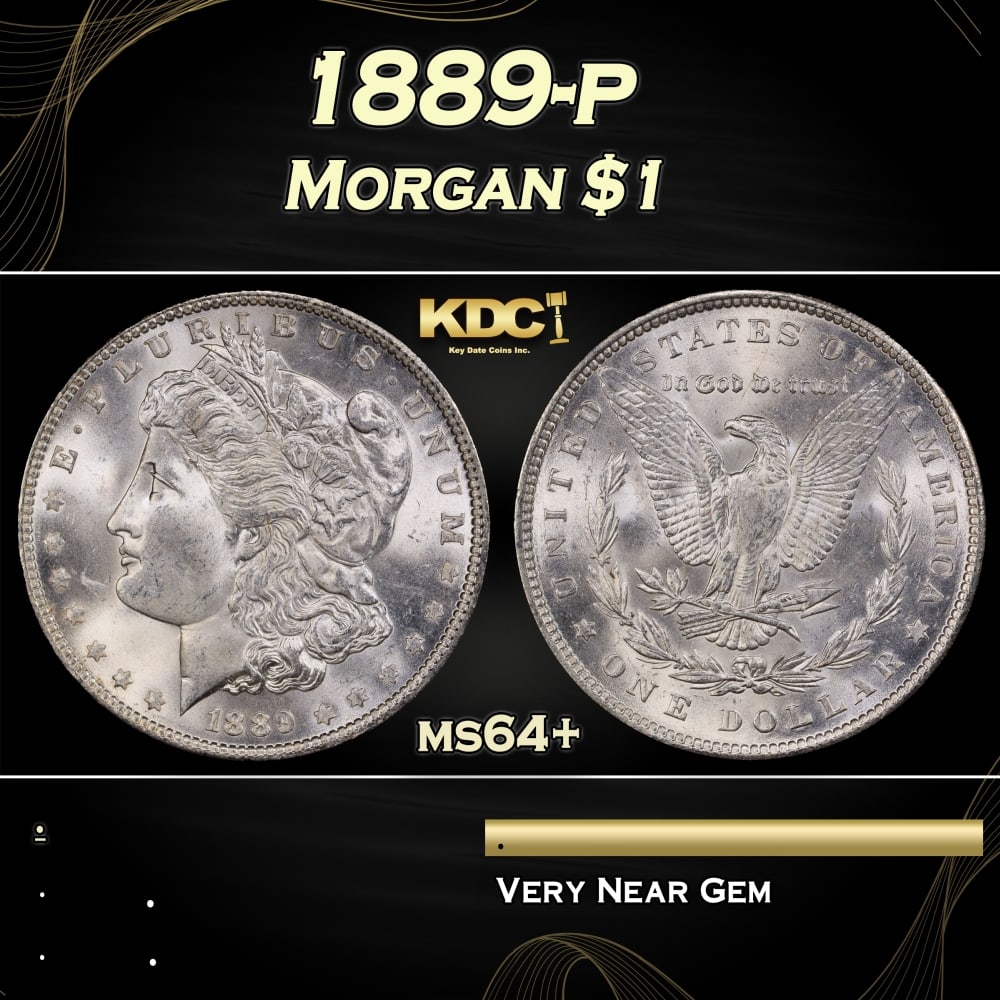 1889-p Morgan Dollar $1 Grades ms64+: 1889-p Morgan Dollar $1 Grades ms64+. 0 Historic precious metal trends is causing increased spot pricing by the day. On auctions with set openings, we are doing our best to have items priced at their