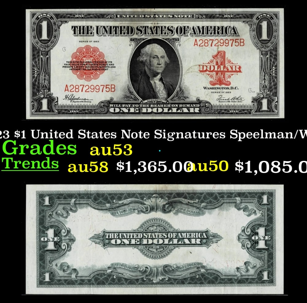 1923 $1 United States Note Grades Select AU Signatures Speelman/White: 1923 $1 United States Note Grades Select AU Signatures Speelman/White. Signatures of Speelman and White. The last of the large-sized U.S. $1 notes! Take a dollar bill out of your wallet and give it a