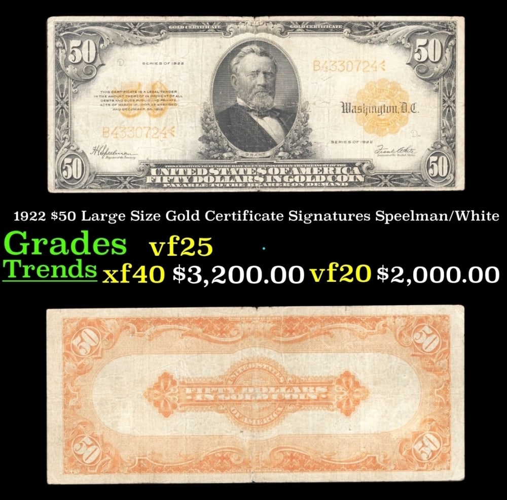 1922 $50 Large Size Gold Certificate Grades vf+ Signatures Speelman/White (1 of 3)