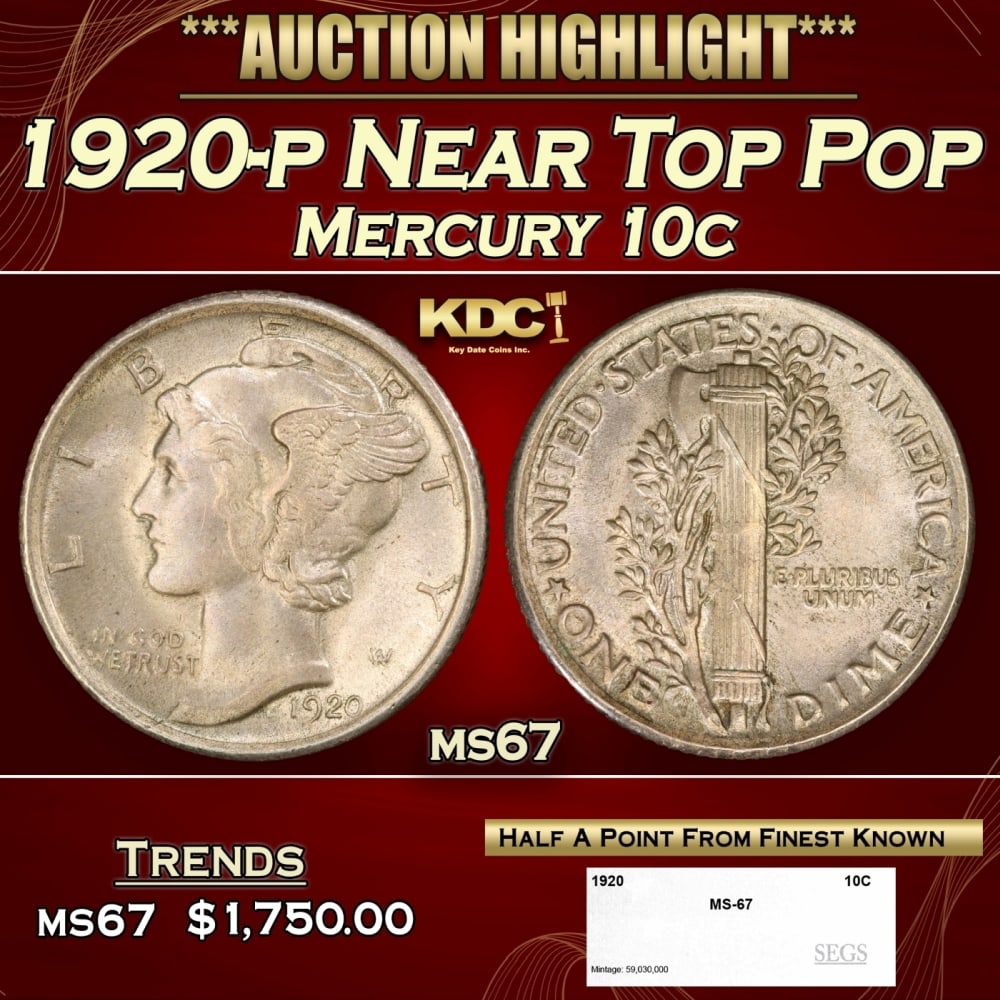 1920-p Mercury Dime Near Top Pop 10c ms67 SEGS: 1920-p Near Top Pop Mercury Dime 10c ms67 SEGS. 0 Historic precious metal trends is causing increased spot pricing by the day. On auctions with set openings, we are doing our best to have items priced