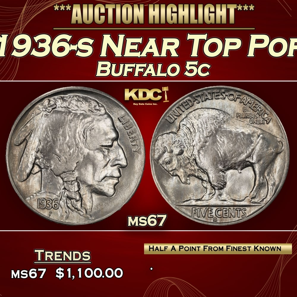 1936-s Buffalo Nickel Near Top Pop 5c ms67 SEGS: 1936-s Near Top Pop Buffalo Nickel 5c ms67 SEGS. 0 Historic precious metal trends is causing increased spot pricing by the day. On auctions with set openings, we are doing our best to have items price