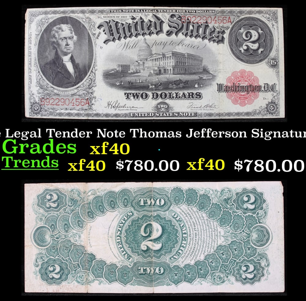 1917 $2 Large Size Legal Tender Note Thomas Jefferson Grades xf Signatures Speelman/White: 1917 $2 Large Size Legal Tender Note Thomas Jefferson Grades xf Signatures Speelman/White. FR-60 This 1917 $2 Jefferson Legal Tender Currency Note is only the second two dollar bill in history. It sho