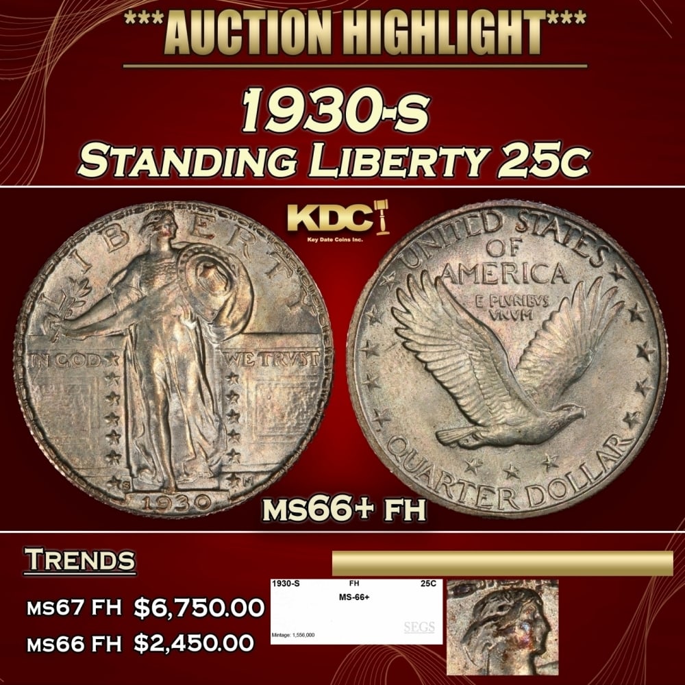 1930-s Standing Liberty Quarter 25c ms66+ fh SEGS: 1930-s Standing Liberty Quarter 25c ms66+ fh SEGS. 0 Historic precious metal trends is causing increased spot pricing by the day. On auctions with set openings, we are doing our best to have items pri