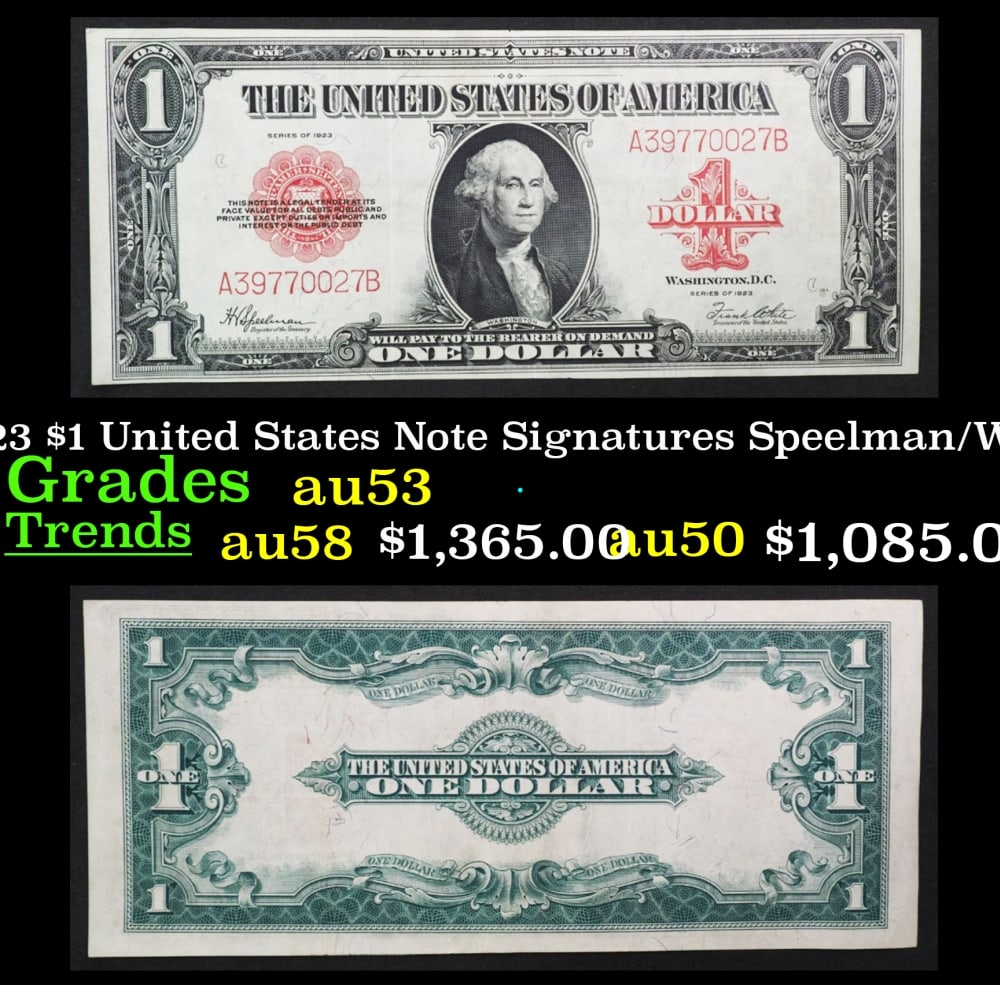 1923 $1 United States Note Grades Select AU Signatures Speelman/White: 1923 $1 United States Note Grades Select AU Signatures Speelman/White. Signatures of Speelman and White. The last of the large-sized U.S. $1 notes! Take a dollar bill out of your wallet and give it a