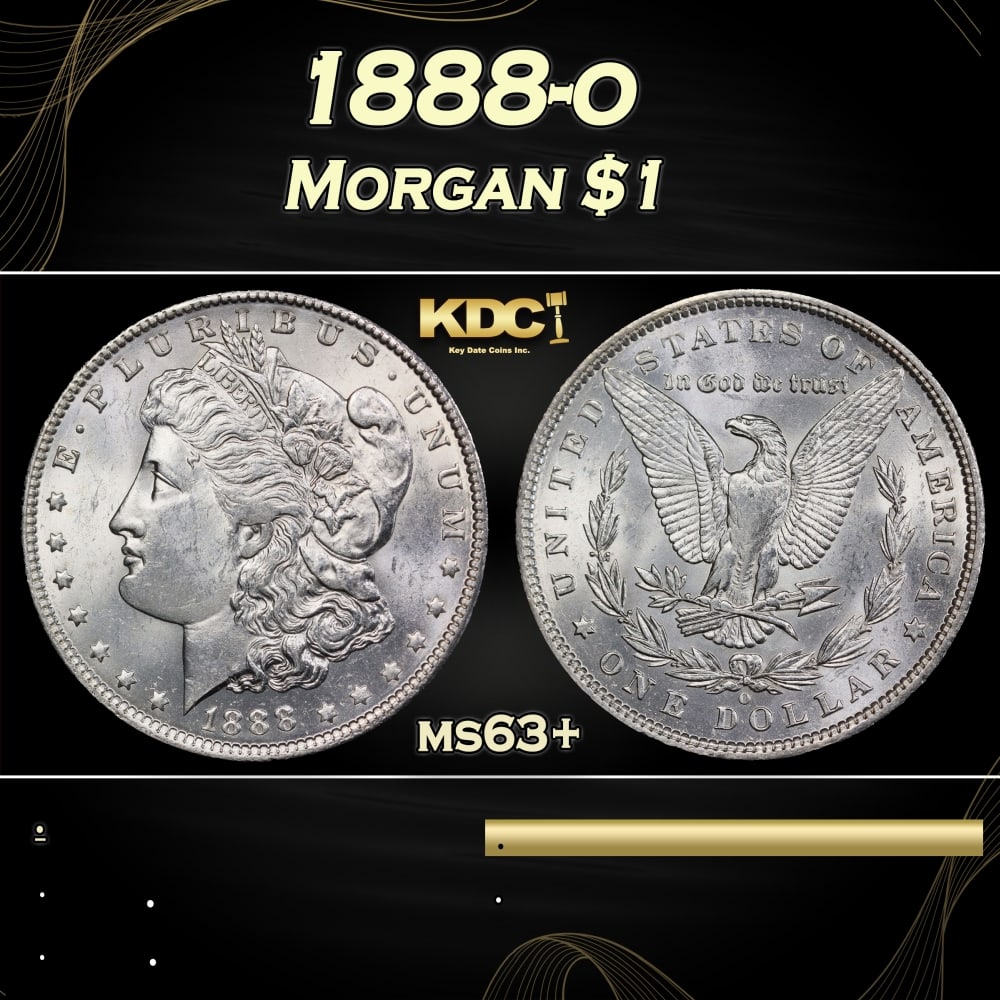 1888-o Morgan Dollar $1 Grades ms63+: 1888-o Morgan Dollar $1 Grades ms63+. 0 Historic precious metal trends is causing increased spot pricing by the day. On auctions with set openings, we are doing our best to have items priced at their