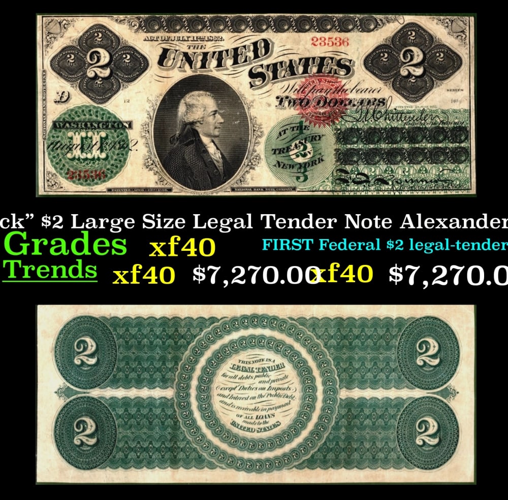 1862 $2 Large Size Legal Tender Note "Greenback" Alexander Hamilton Grades xf FR-41 (1 of 3)