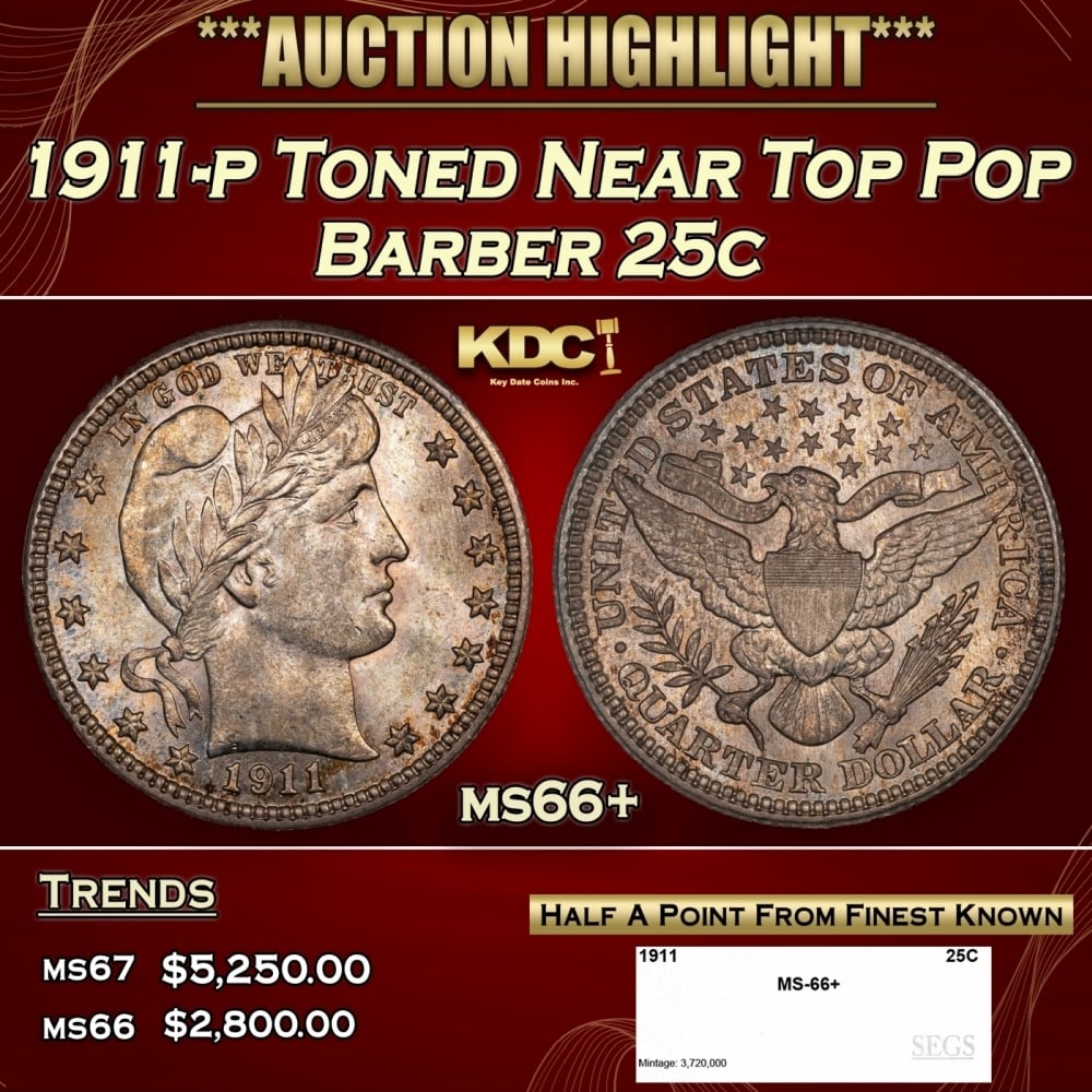 1911-p Barber Quarter Toned Near Top Pop 25c ms66+ SEGS: 1911-p Toned Near Top Pop Barber Quarter 25c ms66+ SEGS. Difficult date. Sought after and hard to find. 0 Historic precious metal trends is causing increased spot pricing by the day. On auctions with