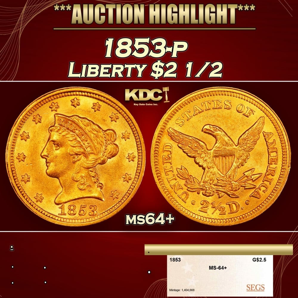 1853-p Gold Liberty Quarter Eagle $2 1/2 ms64+ SEGS: 1853-p Gold Liberty Quarter Eagle $2 1/2 ms64+ SEGS. 0 Historic precious metal trends is causing increased spot pricing by the day. On auctions with set openings, we are doing our best to have items p