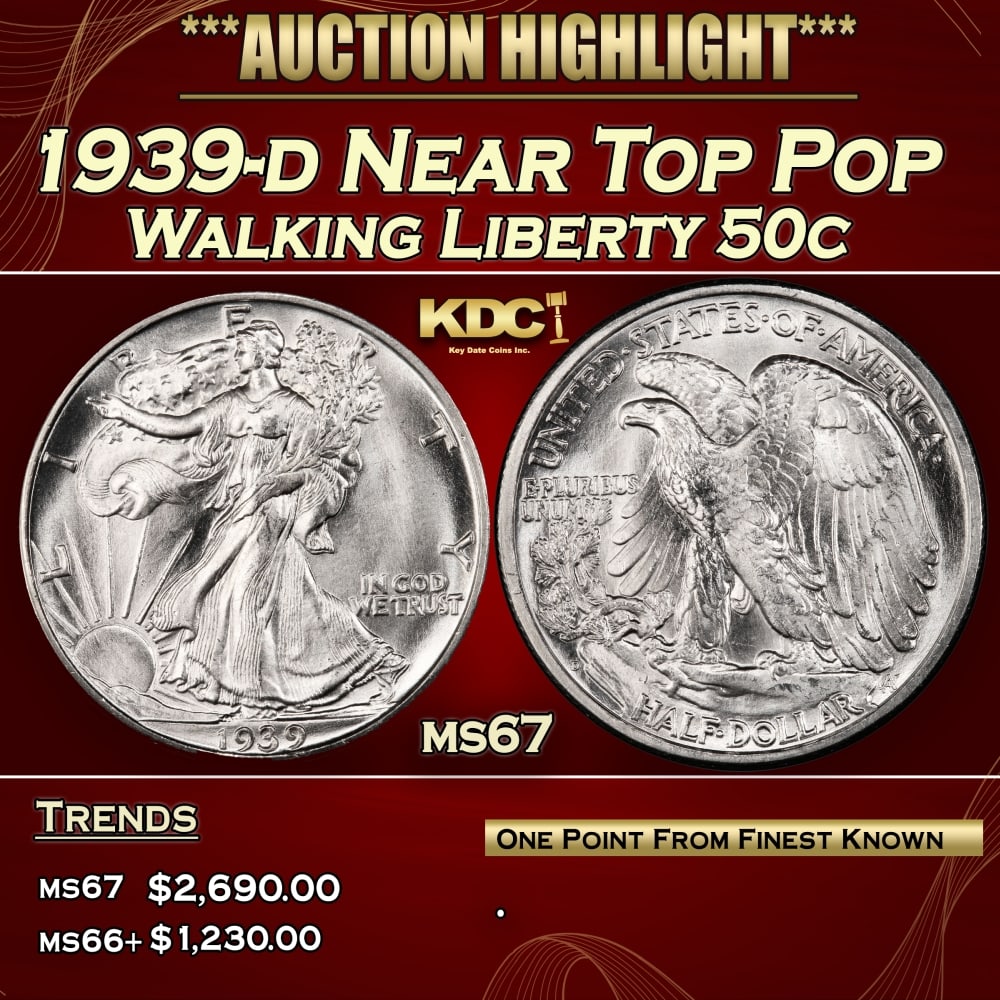 1939-d Walking Liberty Half Dollar Near Top Pop 50c ms67 SEGS: 1939-d Near Top Pop Walking Liberty Half Dollar 50c ms67 SEGS. 0 Historic precious metal trends is causing increased spot pricing by the day. On auctions with set openings, we are doing our best to ha