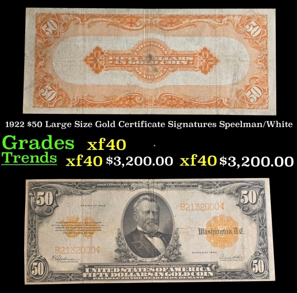 1922 $50 Large Size Gold Certificate Grades xf Signatures Speelman/White (1 of 3)