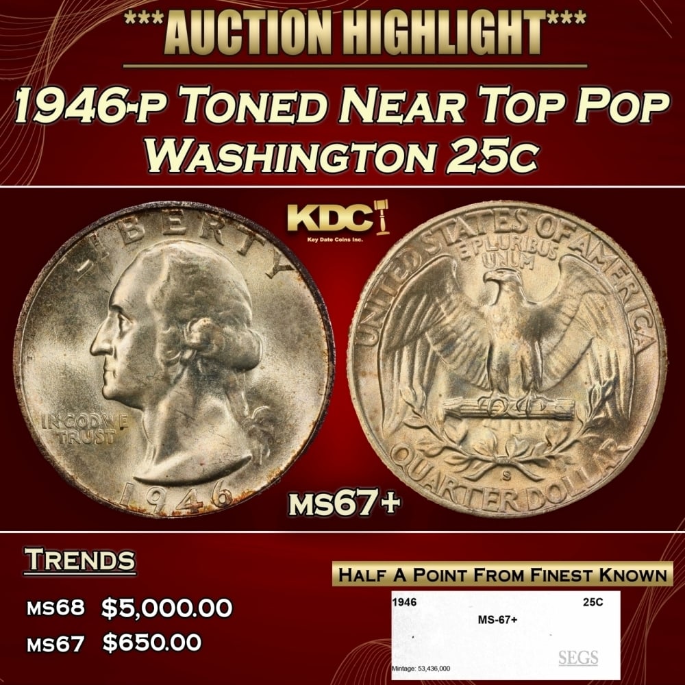 1946-p Washington Quarter Toned Near Top Pop 25c ms67+ SEGS (1 of 4)