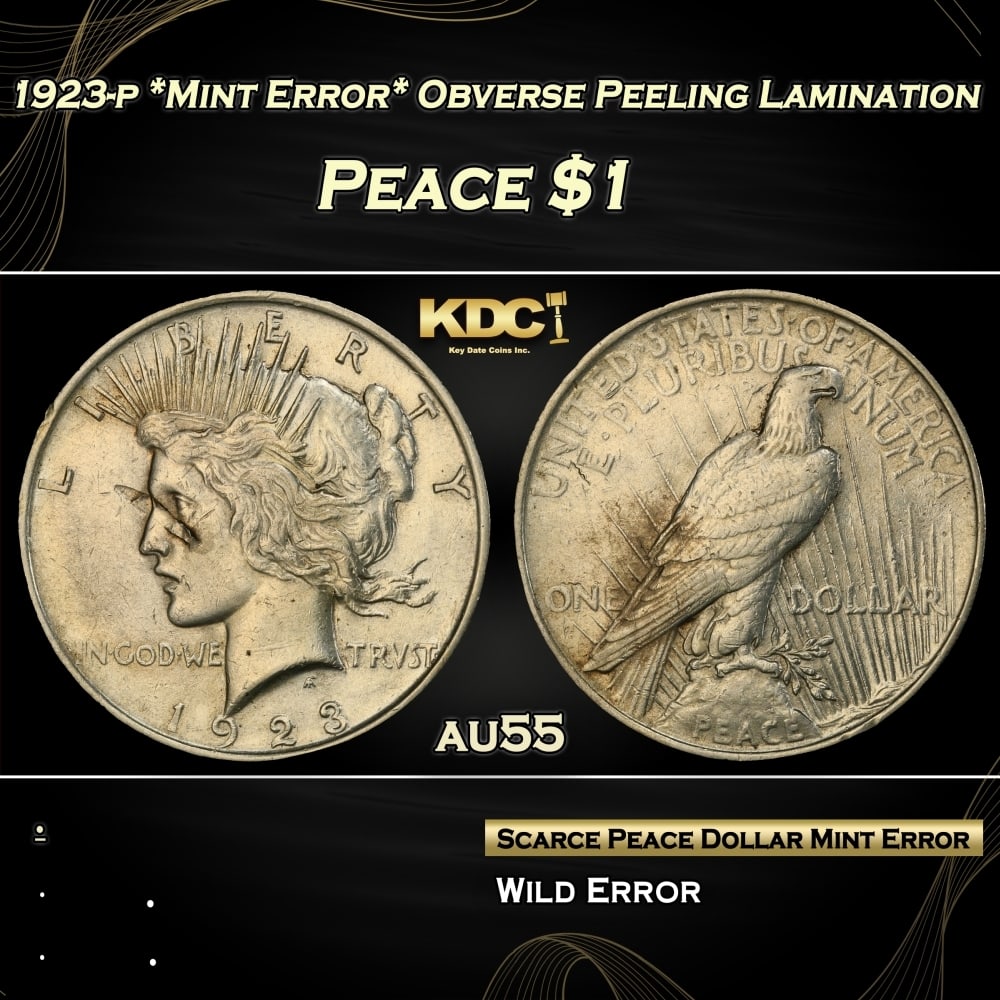 PCGS 1923-p *Mint Error* Obverse Peeling Lamination Peace Dollar $1 au55 PCGS: PCGS 1923-p *Mint Error* Obverse Peeling Lamination Peace Dollar $1 au55 PCGS. 0 Historic precious metal trends is causing increased spot pricing by the day. On auctions with set openings, we are doin