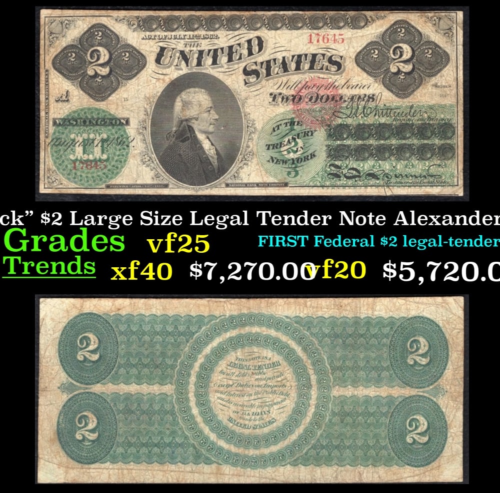 1862 $2 Large Size Legal Tender Note "Greenback" Alexander Hamilton Grades vf+ FR-41: 1862 $2 Large Size Legal Tender Note "Greenback" Alexander Hamilton Grades vf+ FR-41. No. #88 In The Top 100—This 1862 “Greenback” Is The First Legal-Tender $2 Federal Note!This vintage, Civ