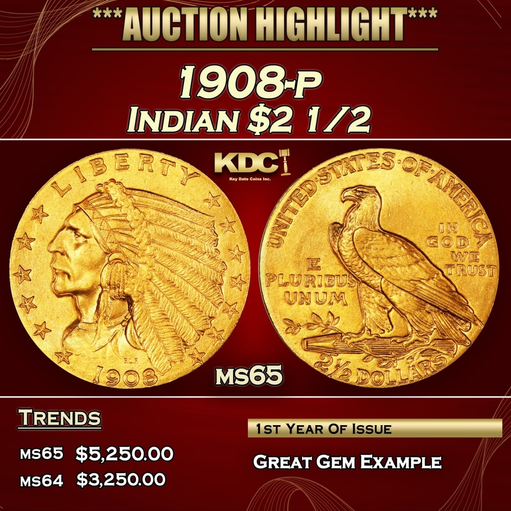1908-p Gold Indian Quarter Eagle $2 1/2 ms65 SEGS: 1908-p Gold Indian Quarter Eagle $2 1/2 ms65 SEGS. Historic precious metal trends is causing increased spot pricing by the day. On auctions with set openings, we are doing our best to have items price