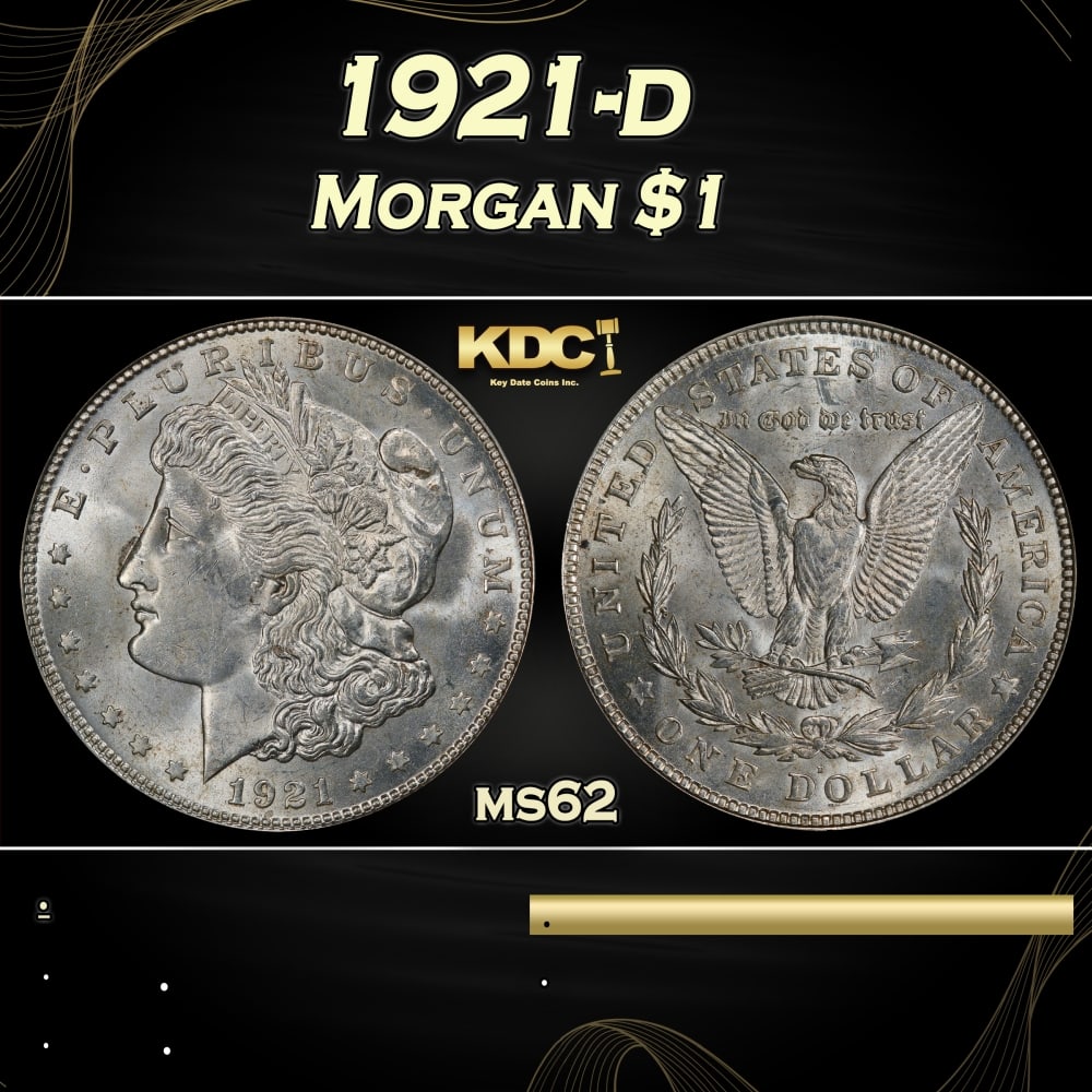 1921-d Morgan Dollar $1 Grades ms62: 1921-d Morgan Dollar $1 Grades ms62. 0 Historic precious metal trends is causing increased spot pricing by the day. On auctions with set openings, we are doing our best to have items priced at their m