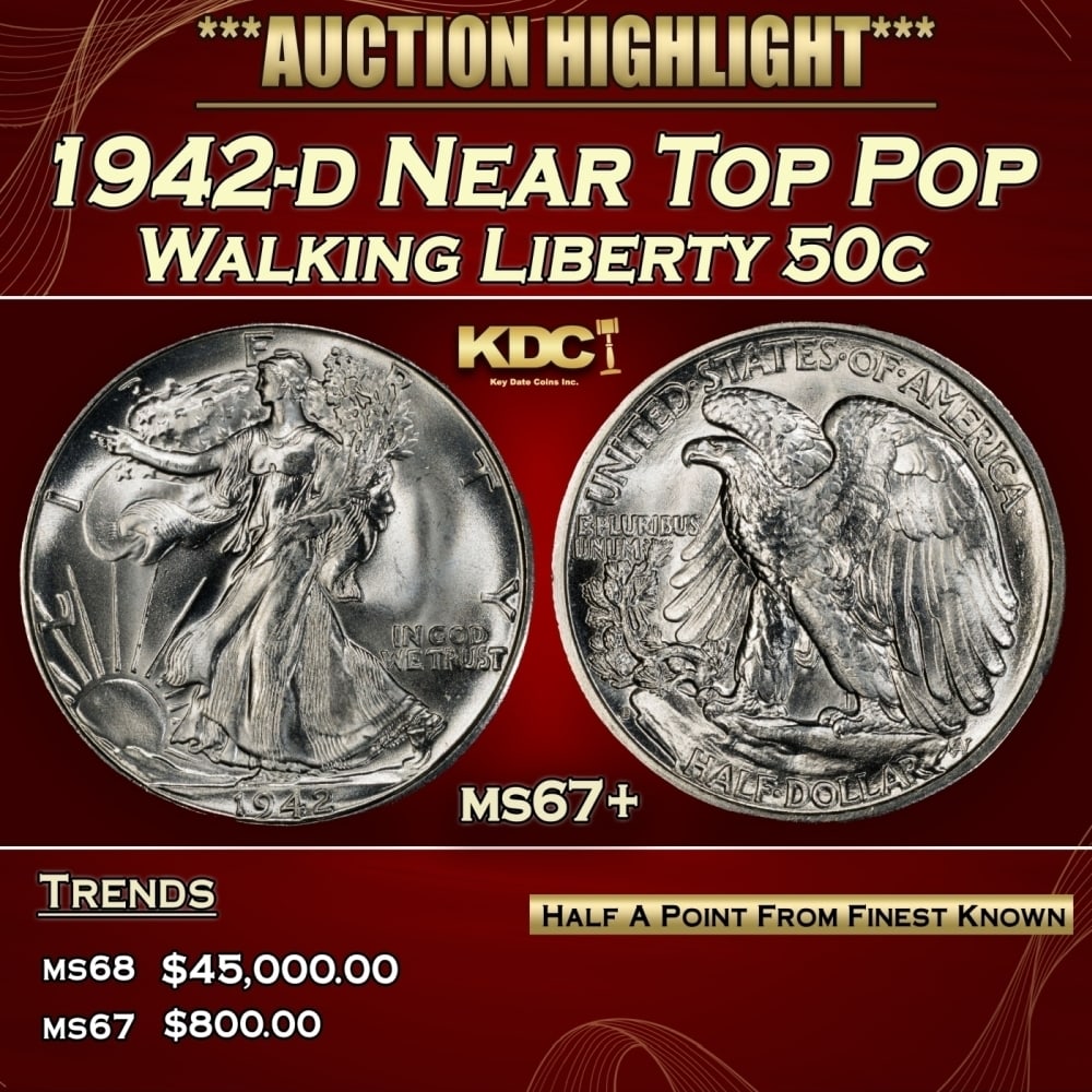 1942-d Walking Liberty Half Dollar Near Top Pop 50c ms67+ SEGS: 1942-d Near Top Pop Walking Liberty Half Dollar 50c ms67+ SEGS. 0 Historic precious metal trends is causing increased spot pricing by the day. On auctions with set openings, we are doing our best to h