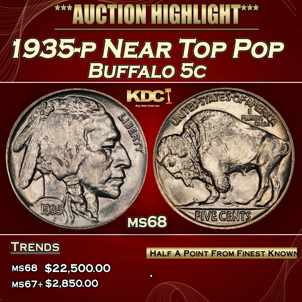 1935-p Buffalo Nickel Near Top Pop 5c ms68 SEGS: 1935-p Near Top Pop Buffalo Nickel 5c ms68 SEGS. 0 Historic precious metal trends is causing increased spot pricing by the day. On auctions with set openings, we are doing our best to have items price