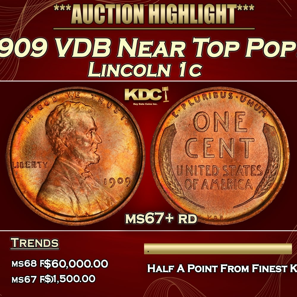 1909 VDB Lincoln Cent Near Top Pop! 1c ms67+ rd SEGS (1 of 3)