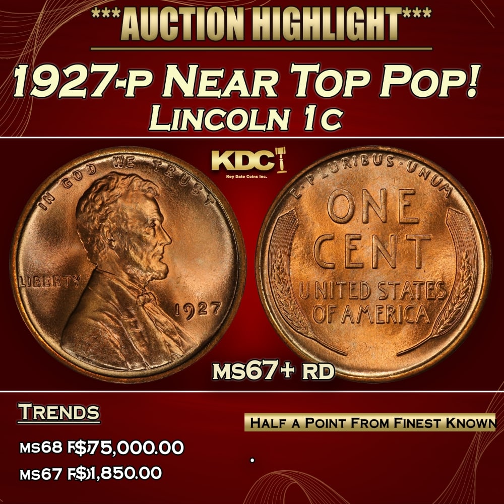 1927-p Lincoln Cent Near Top Pop! 1c ms67+ rd SEGS (1 of 4)