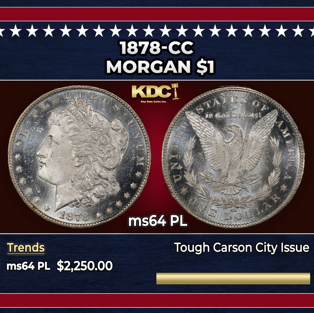 1878-cc Morgan Dollar $1 ms64 PL SEGS: 1878-cc Morgan Dollar $1 ms64 PL SEGS. Historic precious metal trends is causing increased spot pricing by the day. On auctions with set openings, we are doing our best to have items priced at their m