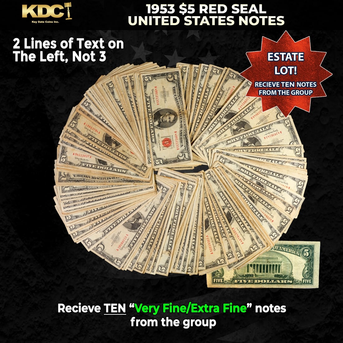 10x 1953 $5 Red Seal United States Note Grades VF/XF: 10x 1953 $5 Red Seal United States Note Grades VF/XF. 1953 red seal five dollar bills come in four different varieties. Each 1953 five dollar red seal bill has serial number written in red ink. There