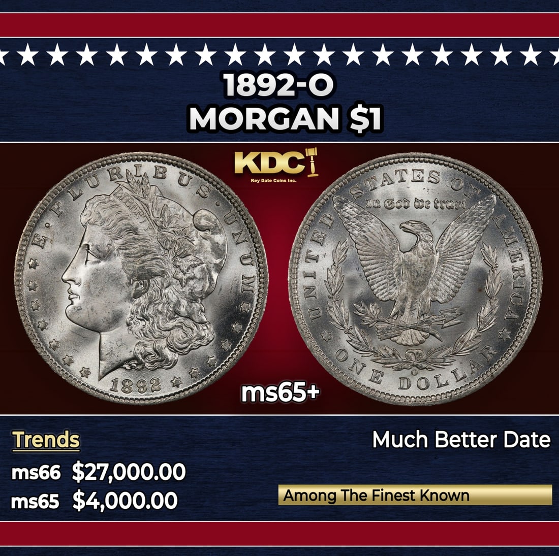 1892-o Morgan Dollar $1 ms65+ SEGS: 1892-o Morgan Dollar $1 ms65+ SEGS. Historic precious metal trends is causing increased spot pricing by the day. On auctions with set openings, we are doing our best to have items priced at their mark