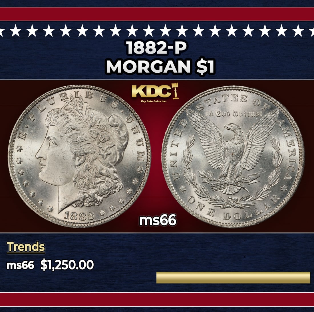 1882-p Morgan Dollar $1 ms66 SEGS: 1882-p Morgan Dollar $1 ms66 SEGS. Historic precious metal trends is causing increased spot pricing by the day. On auctions with set openings, we are doing our best to have items priced at their marke
