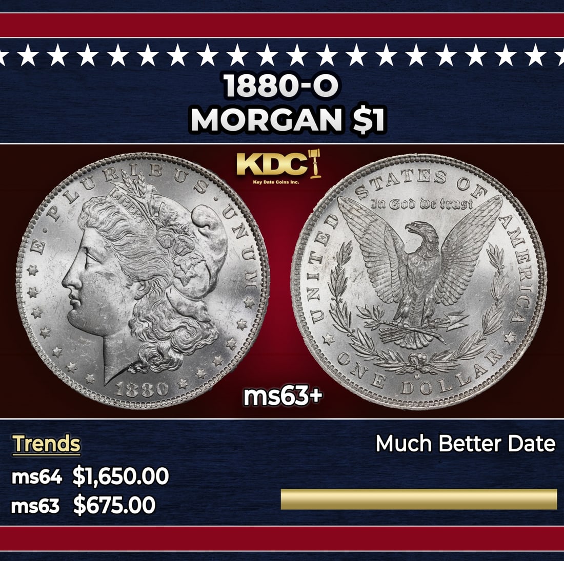 1880-o Morgan Dollar $1 ms63+ SEGS: 1880-o Morgan Dollar $1 ms63+ SEGS. Historic precious metal trends is causing increased spot pricing by the day. On auctions with set openings, we are doing our best to have items priced at their mark