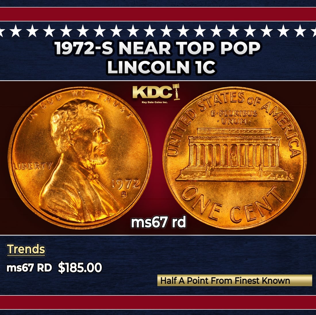 1972-s Lincoln Cent Near Top Pop 1c ms67 rd SEGS: 1972-s Near Top Pop Lincoln Cent 1c ms67 rd SEGS. Historic precious metal trends is causing increased spot pricing by the day. On auctions with set openings, we are doing our best to have items priced
