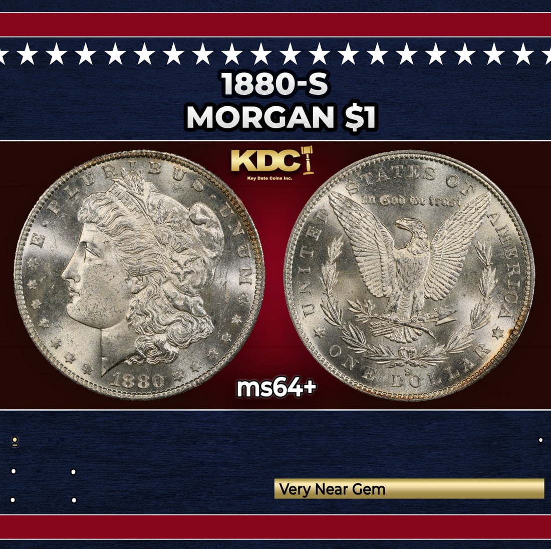 1880-s Morgan Dollar $1 Grades ms64+: 1880-s Morgan Dollar $1 Grades ms64+. Historic precious metal trends is causing increased spot pricing by the day. On auctions with set openings, we are doing our best to have items priced at their ma