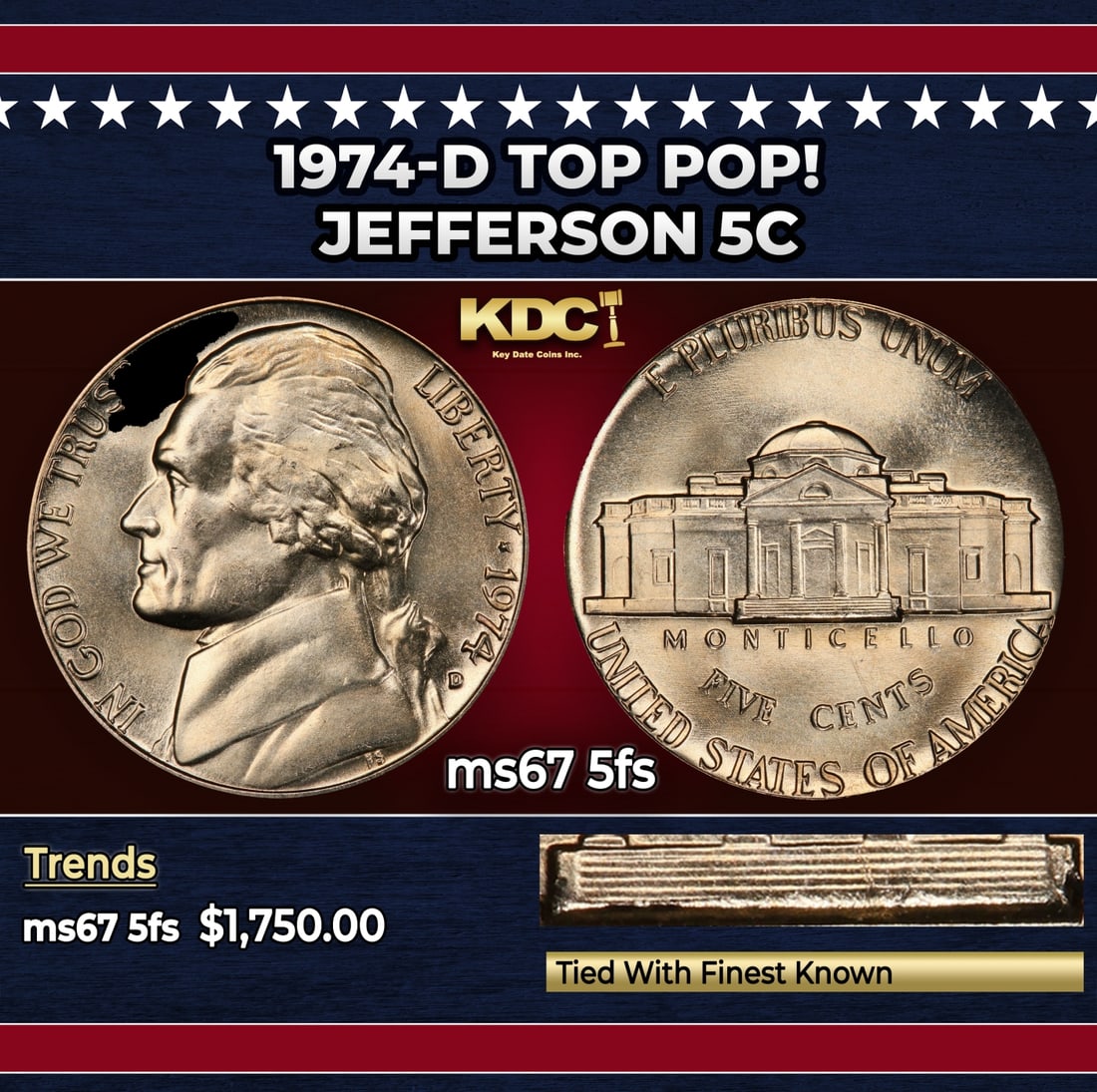 1974-d Jefferson Nickel TOP POP! 5c ms67 5fs SEGS: 1974-d TOP POP! Jefferson Nickel 5c ms67 5fs SEGS. Historic precious metal trends is causing increased spot pricing by the day. On auctions with set openings, we are doing our best to have items price