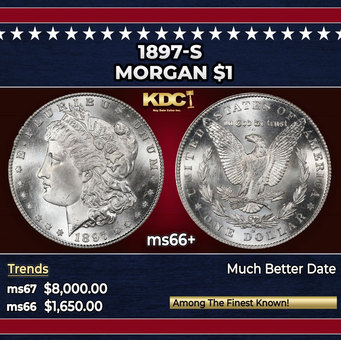 1897-s Morgan Dollar $1 ms66+ SEGS: 1897-s Morgan Dollar $1 ms66+ SEGS. Historic precious metal trends is causing increased spot pricing by the day. On auctions with set openings, we are doing our best to have items priced at their mark
