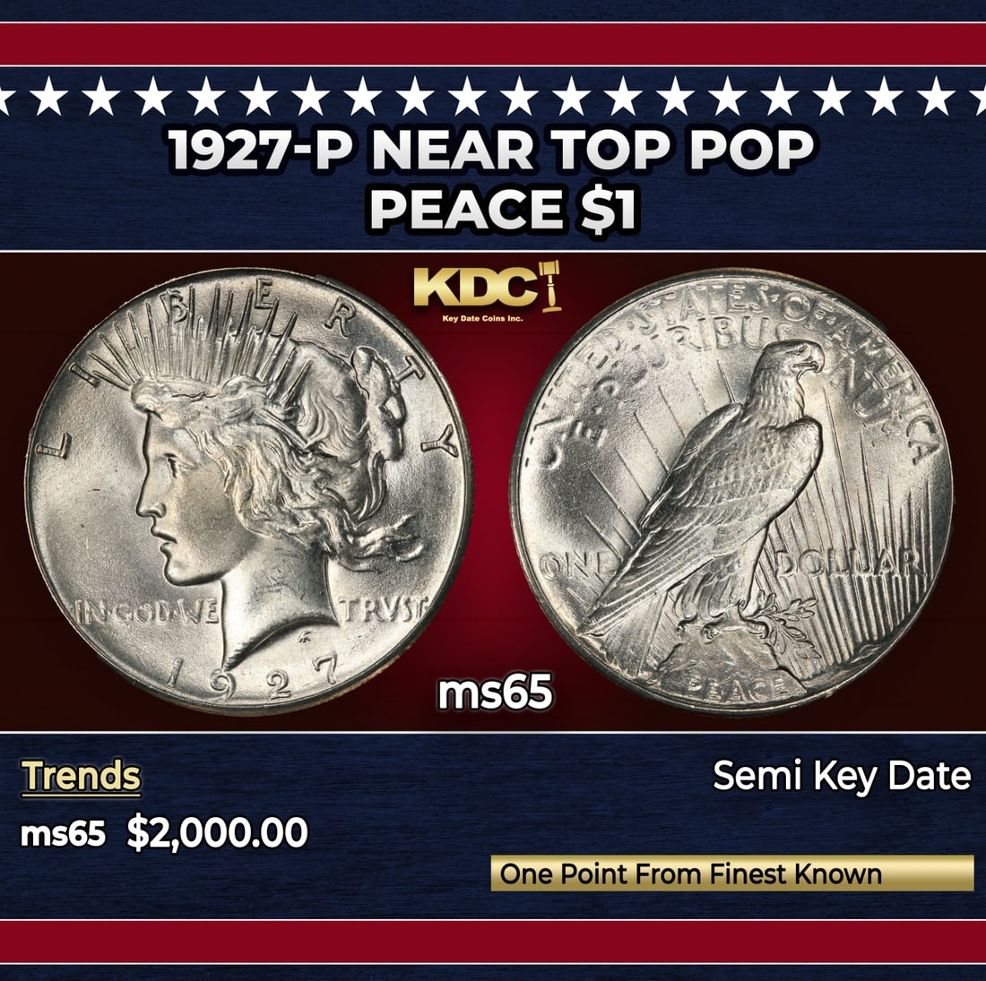 1927-p Peace Dollar Near Top Pop $1 ms65 SEGS: 1927-p Near Top Pop Peace Dollar $1 ms65 SEGS. The 27-p is the big sleeper of numismatics in my opinion. It has the 2nd lowest mintage in the whole Peace dollar series. Lower than the 34-s, the 21-p,