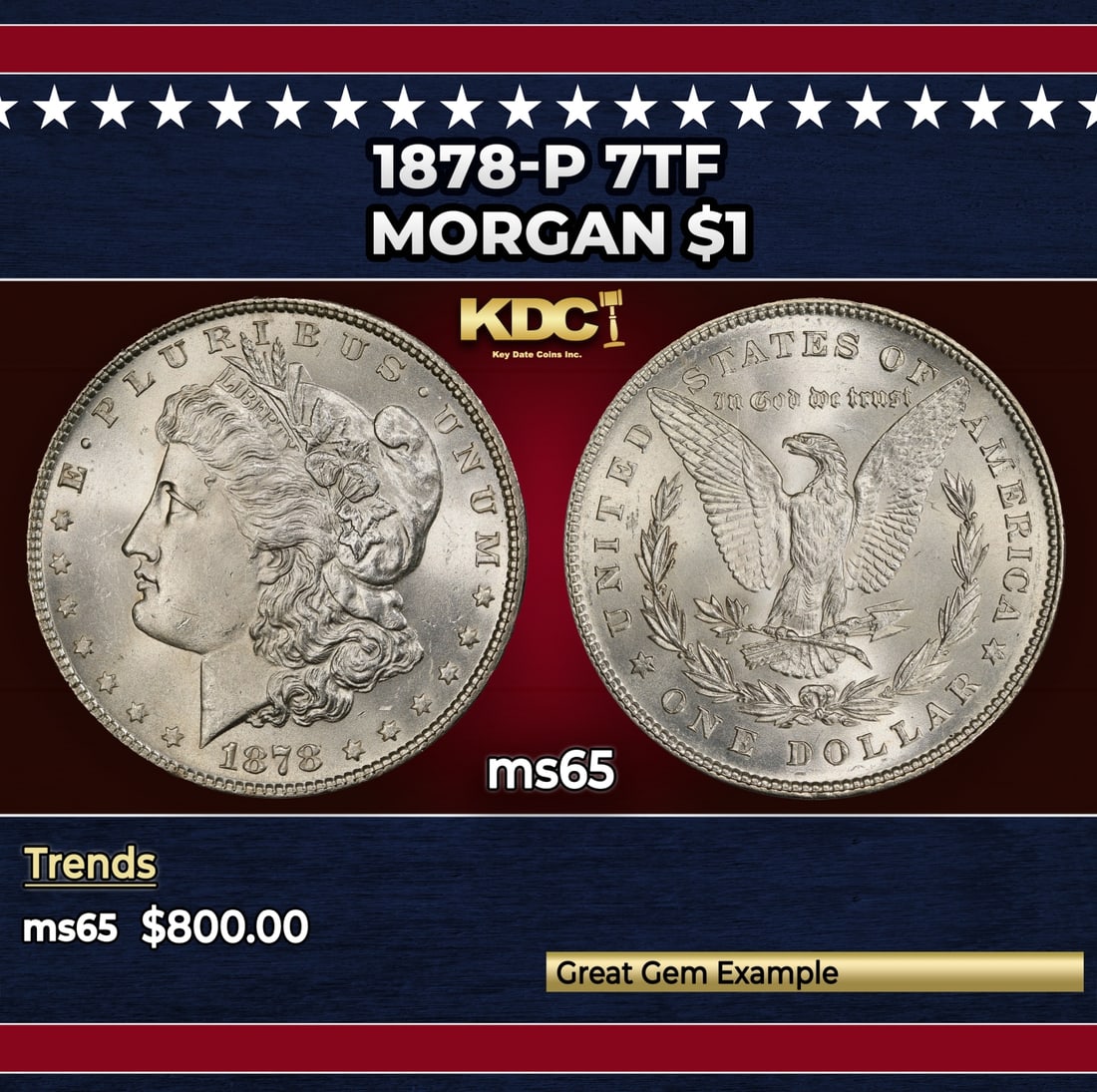 1878-p 7tf Morgan Dollar $1 Grades ms65 (1 of 3)