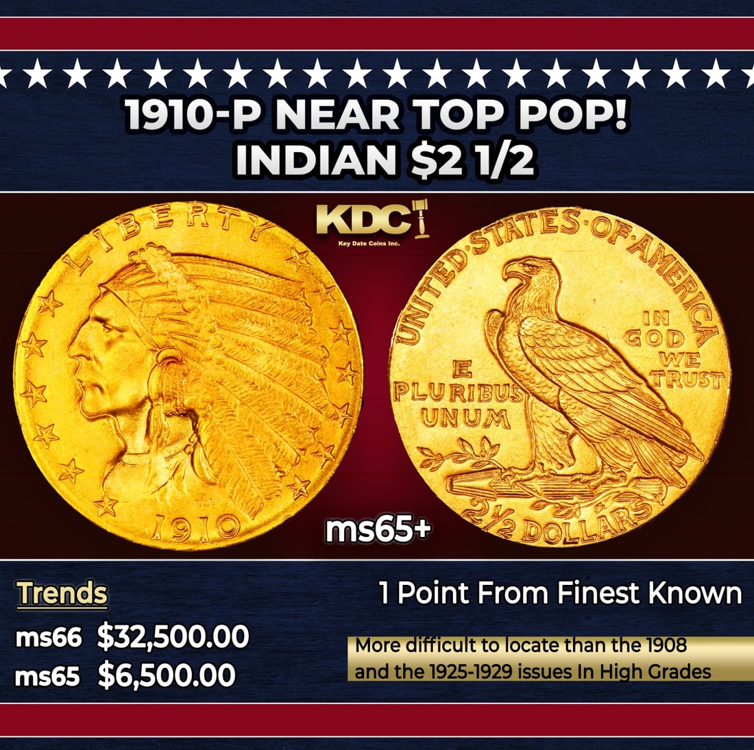 1910-p Gold Indian Quarter Eagle Near Top Pop! $2 1/2 ms65+ SEGS: 1910-p Near Top Pop! Gold Indian Quarter Eagle $2 1/2 ms65+ SEGS. The 1910 Indian quarter eagle claims a nominal mintage of 492,000 pieces, and the issue is a medium rarity in the series in high grade