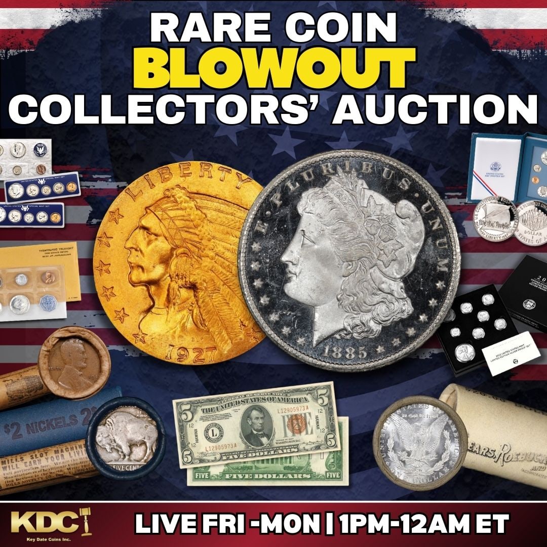Cover: ATTENTION! BLOWOUT Collector Rare Coin Auction!We are very excited to present 4000+ lots of our 4-day Rare Coin BLOWOUT Collectors' Coin Auction! An auction brought to you each week from Friday to Sun