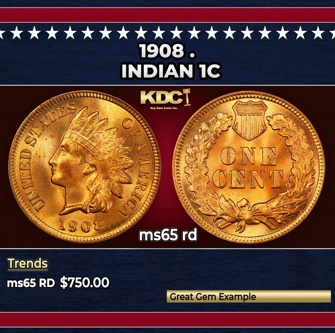 1908 Indian Cent . 1c Grades ms65 rd: 1908 . Indian Cent 1c Grades ms65 rd. Historic precious metal trends is causing increased spot pricing by the day. On auctions with set openings, we are doing our best to have items priced at their ma