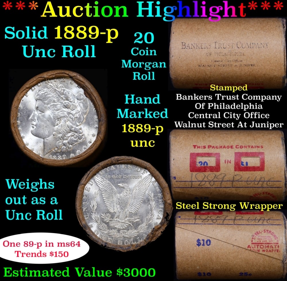 Full solid date 1889-p Uncirculated Morgan silver dollar roll, 20 coins: Full solid date 1889-p Uncirculated Morgan silver dollar roll, 20 coins. Full solid date 1886-p Uncirculated Morgan silver dollar roll, 20 coins. This roll is held in an old Steel strong wrapper, pate