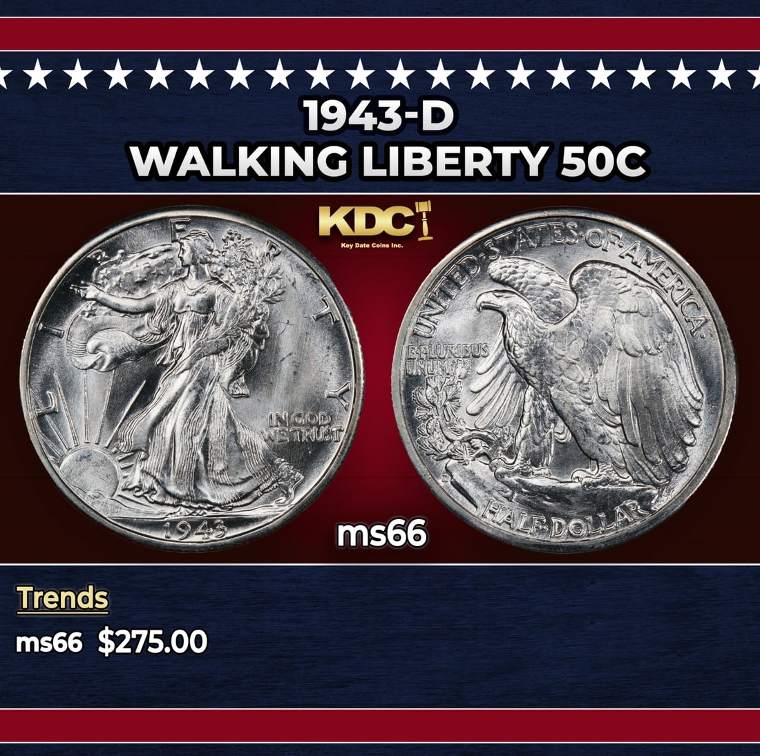 1943-d Walking Liberty Half Dollar 50c Grades ms66: 1943-d Walking Liberty Half Dollar 50c Grades ms66. Historic precious metal trends is causing increased spot pricing by the day. On auctions with set openings, we are doing our best to have items pric