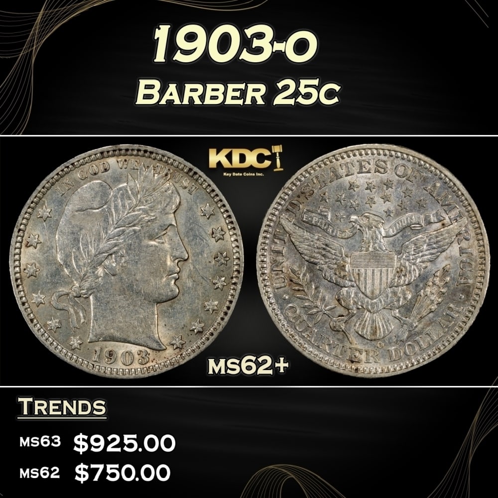 1903-o Barber Quarter 25c Grades ms62+ (1 of 3)