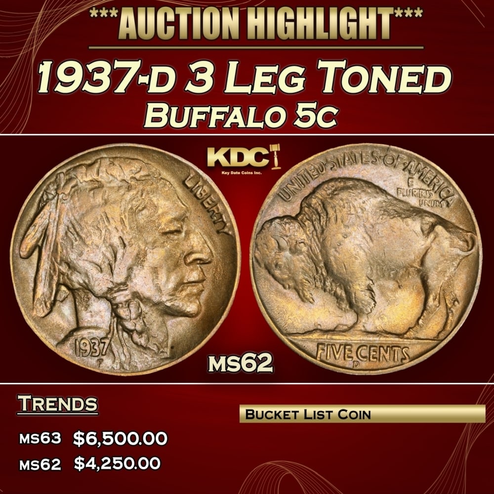 1937-d 3 Leg Buffalo Nickel Toned 5c ms62 USCG: 1937-d 3 Leg Toned Buffalo Nickel 5c ms62 USCG. The most sought after and heralded Buffalo, the 3 legged 1937-d. 0