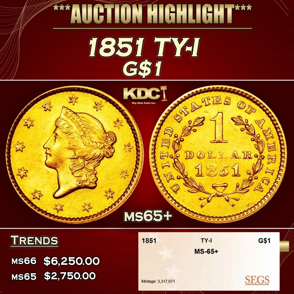 1851 Gold Dollar TY-I $1 ms65+ SEGS (1 of 4)