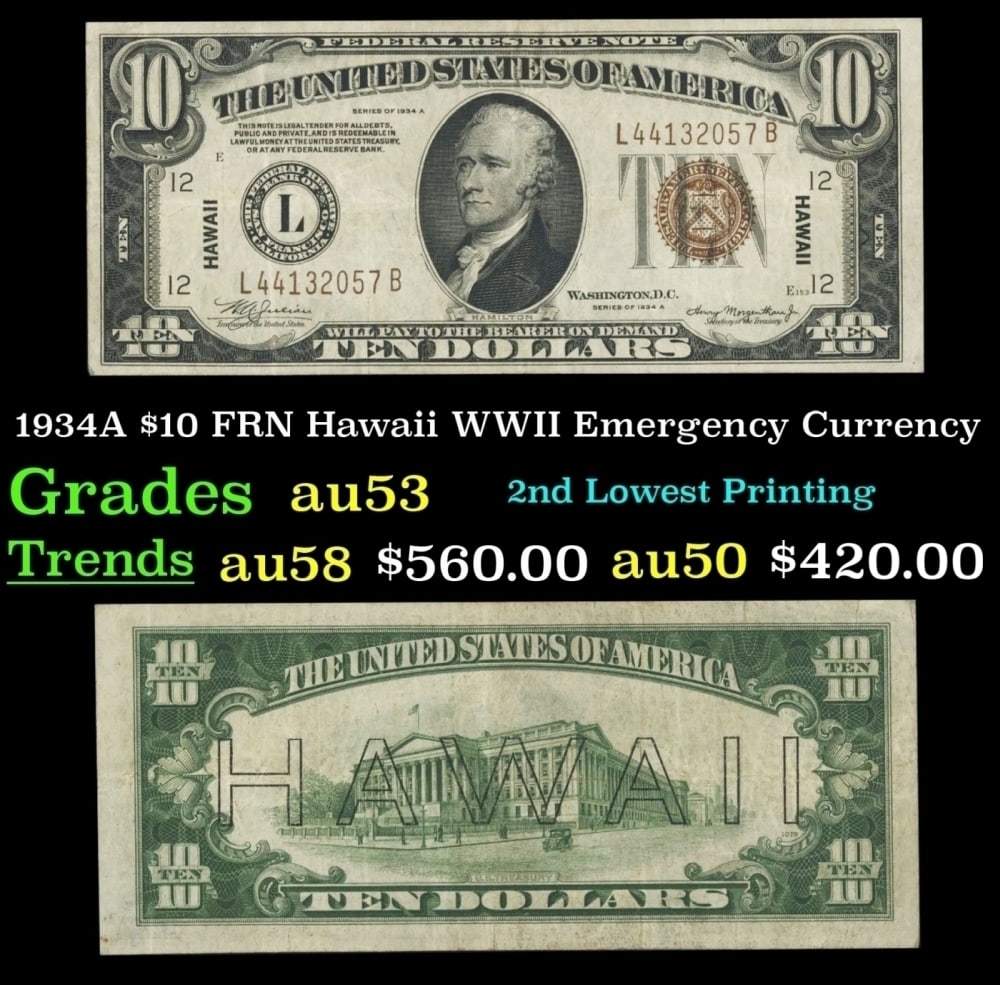 1934A $10 FRN Hawaii WWII Emergency Currency Grades Select AU (1 of 3)