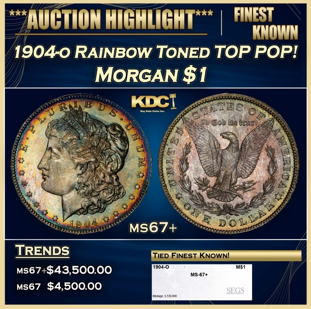 1904-o Morgan Dollar Rainbow Toned TOP POP! $1 ms67+ SEGS (1 of 4)